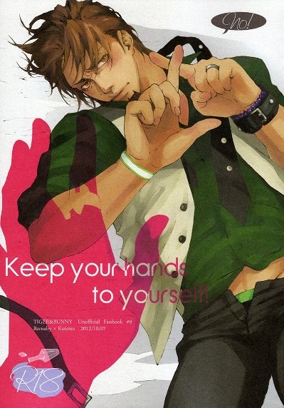 Tiger & Bunny dj - Keep Your Hands to Yourself!